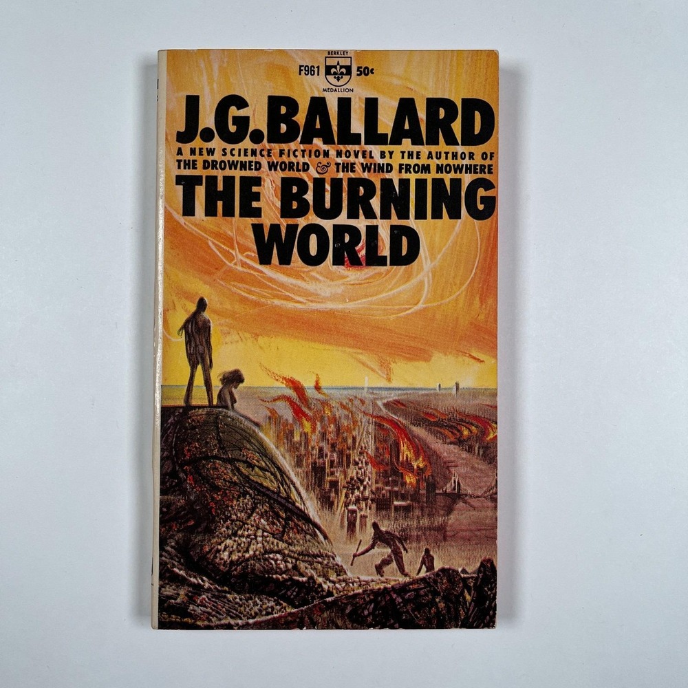 The Burning World J.G. Ballard Berkley Medallion August 1964 Paperback F961